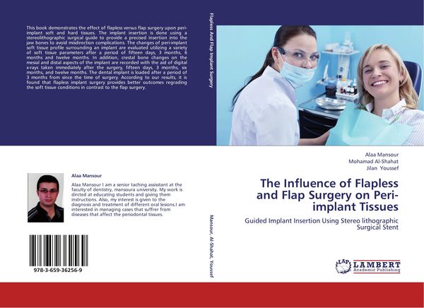 Produktbild: The Influence of Flapless and Flap Surgery on Peri-implant Tissues