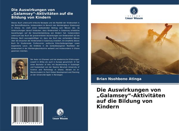 Produktbild: Die Auswirkungen von "Galamsey"-Aktivit&auml;ten auf die Bildung von Kindern