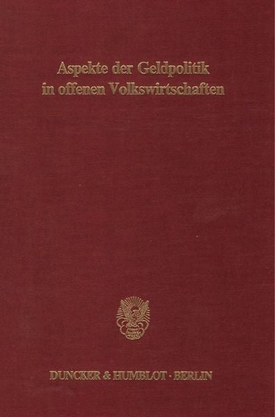 Produktbild: Aspekte der Geldpolitik in offenen Volkswirtschaften.
