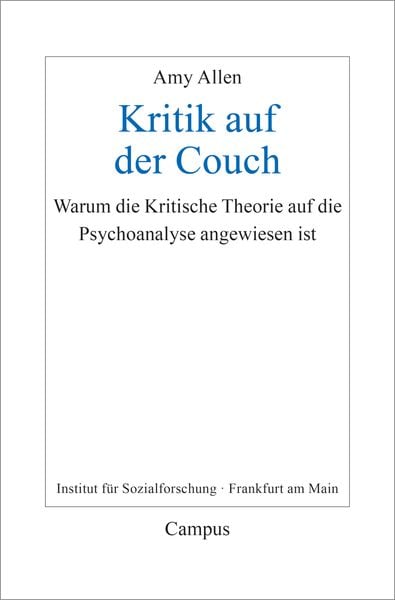 Kritik auf der Couch, Taschenbuch von Amy Allen, Campus, 9783593515335