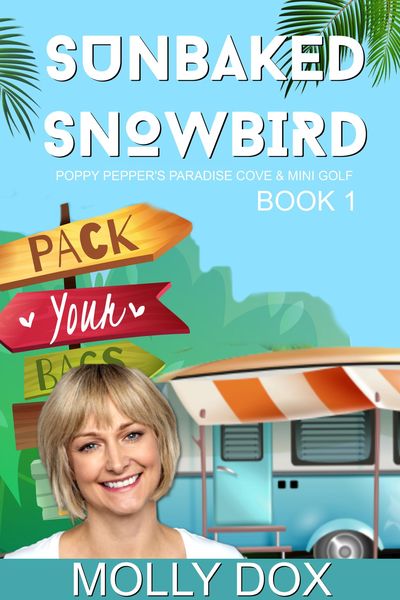 Produktbild: Sunbaked Snowbird (Poppy Pepper's Paradise Cove & Mini Golf, #1)