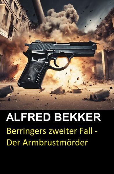 Produktbild: Berringers zweiter Fall - Der Armbrustm&ouml;rder