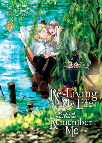 Produktbild: Re-Living My Life with a Boyfriend Who Doesn't Remember Me (Manga) Vol. 5