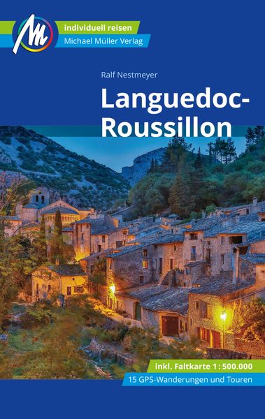 Languedoc-Roussillon Reiseführer Michael Müller Verlag