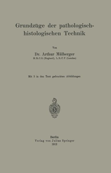 Produktbild: Grundz&uuml;ge der pathologisch-histologischen Technik