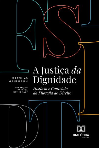 Produktbild: A Justi&ccedil;a da Dignidade