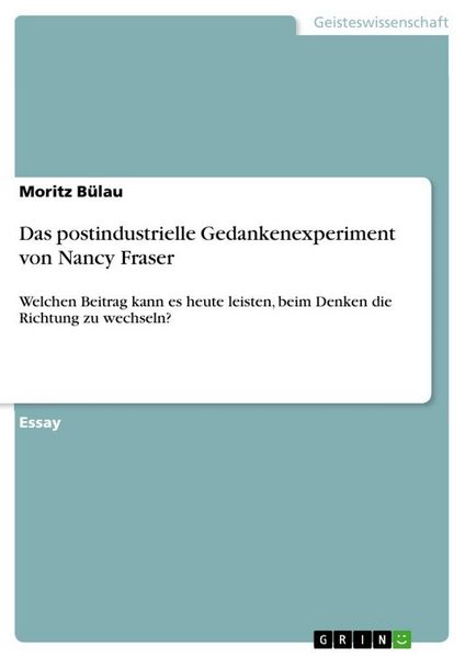Produktbild: Das postindustrielle Gedankenexperiment von Nancy Fraser
