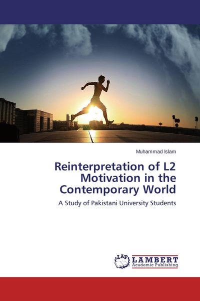 Produktbild: Reinterpretation of L2 Motivation in the Contemporary World