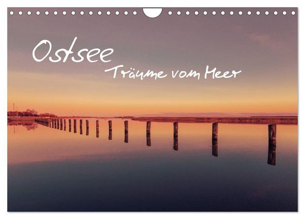 Produktbild: Ostsee - Tr&auml;ume vom Meer (Wandkalender 2026 DIN A4 quer), CALVENDO Monatskalender