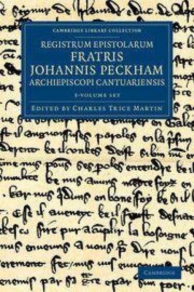 Produktbild: Registrum Epistolarum Fratris Johannis Peckham, Archiepiscopi Cantuariensis 3 Volume Set
