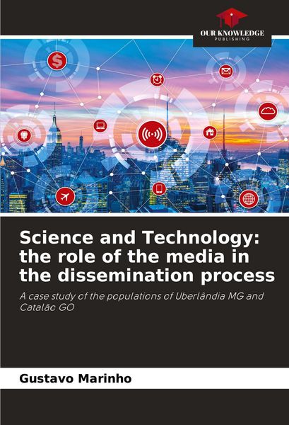 Produktbild: Science and Technology: the role of the media in the dissemination process