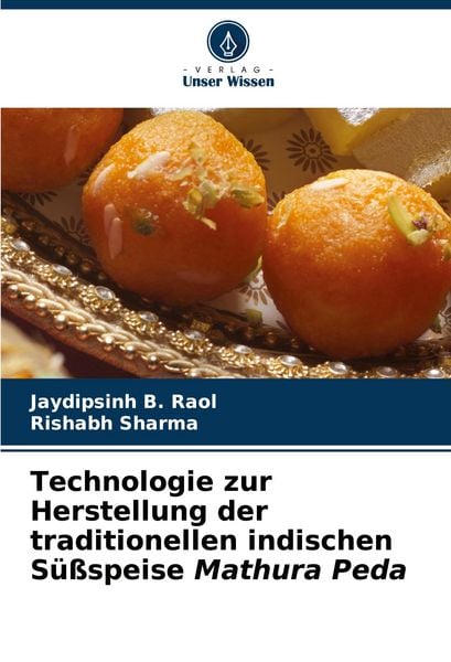 Produktbild: Technologie zur Herstellung der traditionellen indischen S&uuml;&szlig;speise Mathura Peda