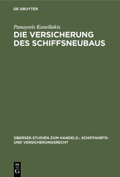 Produktbild: Die Versicherung des Schiffsneubaus