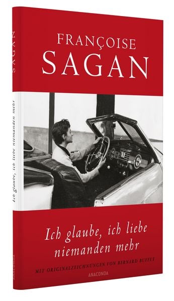 Produktbild: Ich glaube, ich liebe niemanden mehr (von Francoise Sagan)