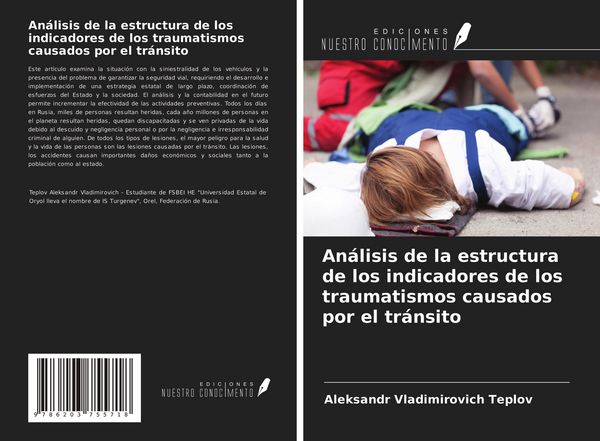 Produktbild: An&aacute;lisis de la estructura de los indicadores de los traumatismos causados &iquest;&iquest;por el tr&aacute;nsito