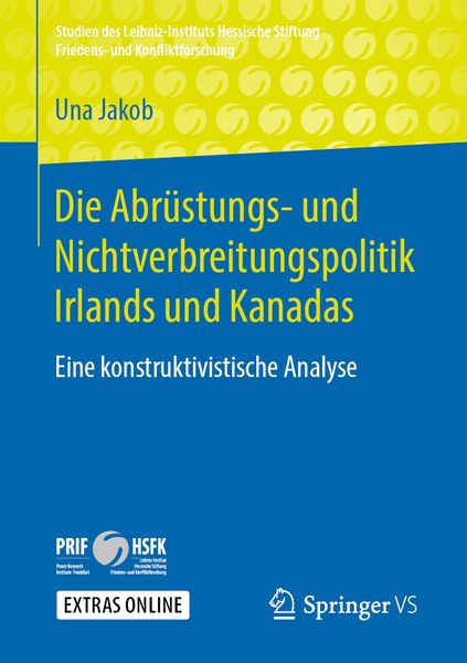 Produktbild: Die Abr&uuml;stungs- und Nichtverbreitungspolitik Irlands und Kanadas