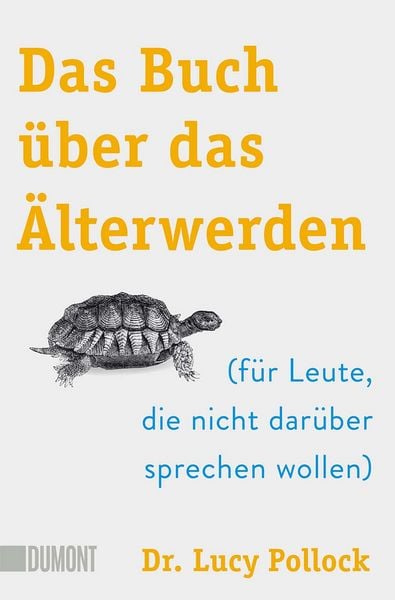 Produktbild: Das Buch &uuml;ber das &Auml;lterwerden