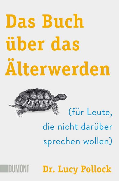 Produktbild: Das Buch &uuml;ber das &Auml;lterwerden