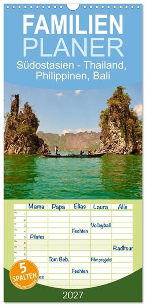 Produktbild: Familienplaner 2027 - S&uuml;dostasien - Thailand, Philippinen, Bali mit 5 Spalten (Wandkalender, 21 x 45 cm) CALVENDO