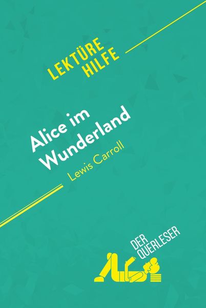 Produktbild: Alice im Wunderland von Lewis Carroll (Lekt&uuml;rehilfe)