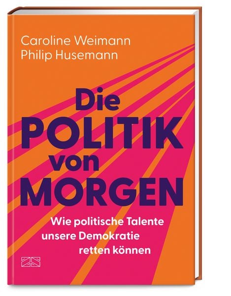 Produktbild: Die Politik von morgen