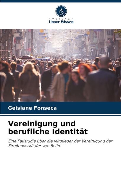 Produktbild: Vereinigung und berufliche Identit&auml;t