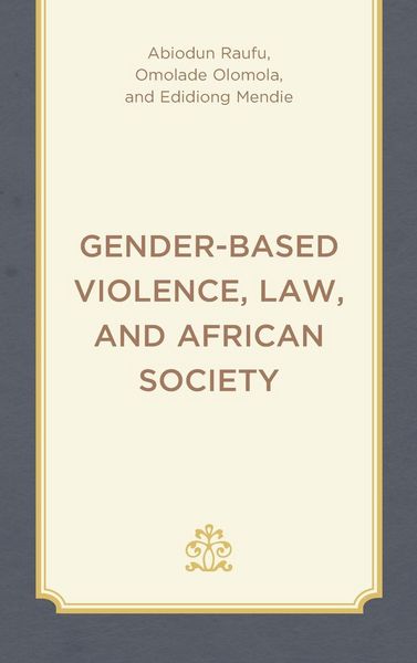 Produktbild: Gender-Based Violence, Law, and African Society