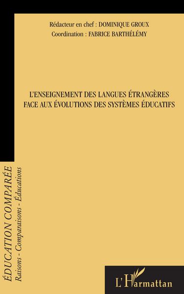 Produktbild: L'enseignement des langues &eacute;trang&egrave;res face aux &eacute;volutions des syst&egrave;mes &eacute;ducatifs