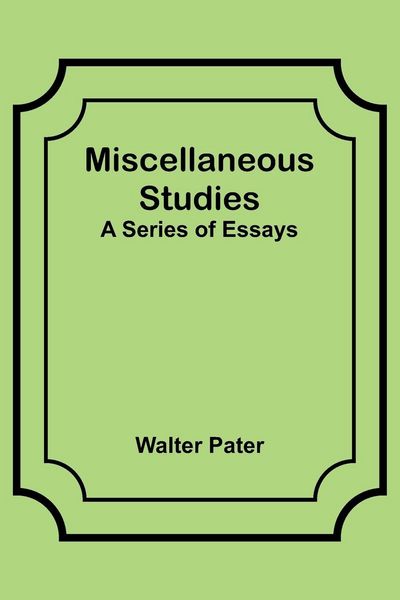 Produktbild: Miscellaneous Studies; a series of essays