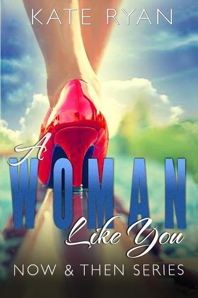 Produktbild: A Woman Like You: Now & Then Series