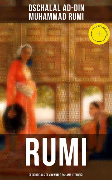 Produktbild: Rumi: Gedichte aus dem Diwan-e Schams-e Tabrizi