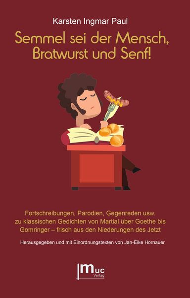 Produktbild: Semmel sei der Mensch, Bratwurst und Senf!