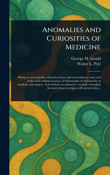 Produktbild: Anomalies and Curiosities of Medicine