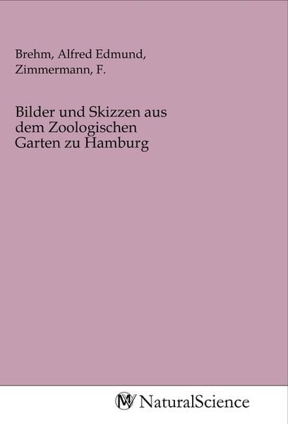 Produktbild: Bilder und Skizzen aus dem Zoologischen Garten zu Hamburg