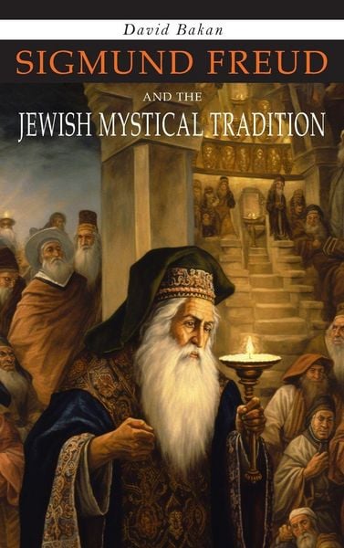 Produktbild: Sigmund Freud and the Jewish Mystical Tradition