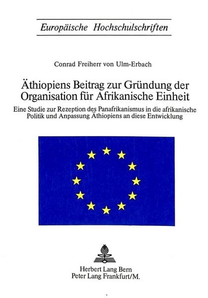 Produktbild: &Auml;thiopiens Beitrag zur Gr&uuml;ndung der Organisation f&uuml;r afrikanische Einheit