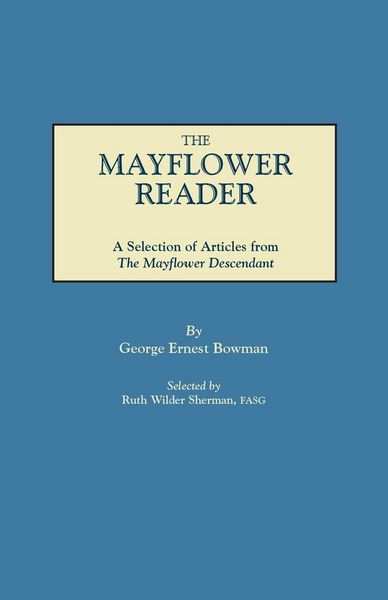 Produktbild: Mayflower Reader. a Selection of Articles from the Mayflower Descendant