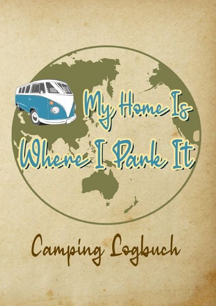 Produktbild: Camping Logbuch: Wohnwagen Reisetagebuch - Camper Wohnmobil Reise Logbuch