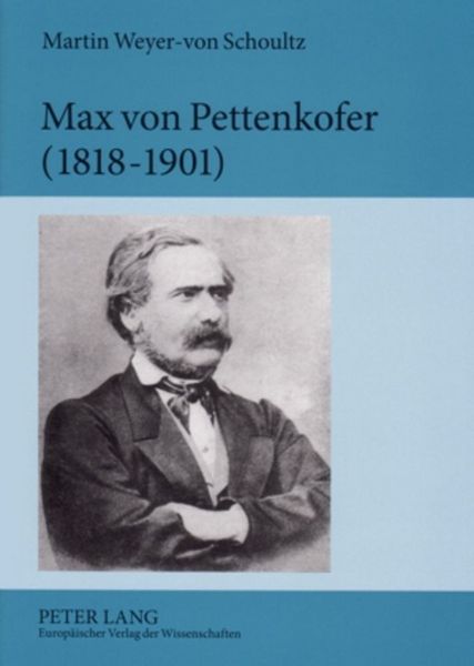 Produktbild: Max von Pettenkofer (1818-1901)