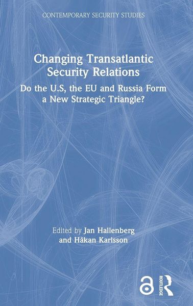 Produktbild: Changing Transatlantic Security Relations