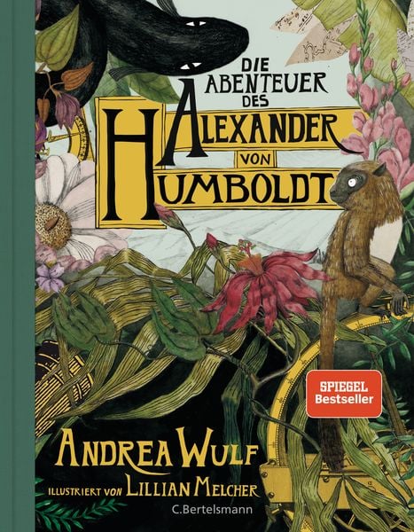 Die Abenteuer des Alexander von Humboldt, Gebundene Ausgabe von Andrea Wulf, C.Bertelsmann, 9783570103500