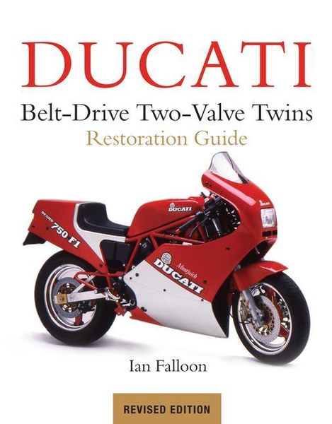 Produktbild: Ducati Belt-Drive Two-Valve Twins Restoration Guide