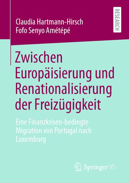 Produktbild: Zwischen Europ&auml;isierung und Renationalisierung der Freiz&uuml;gigkeit