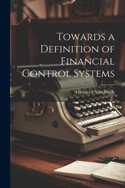 Produktbild: Towards a Definition of Financial Control Systems