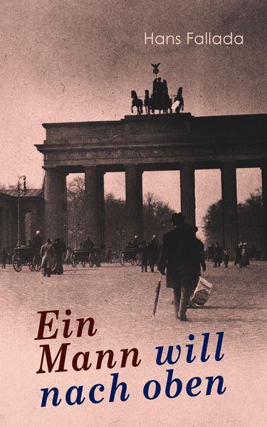 Produktbild: Ein Mann will nach oben (Kommentiert)