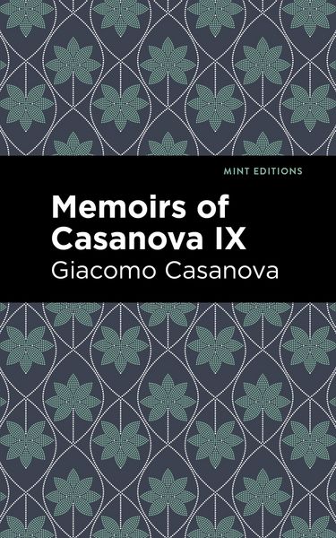 Produktbild: Memoirs of Casanova Volume IX