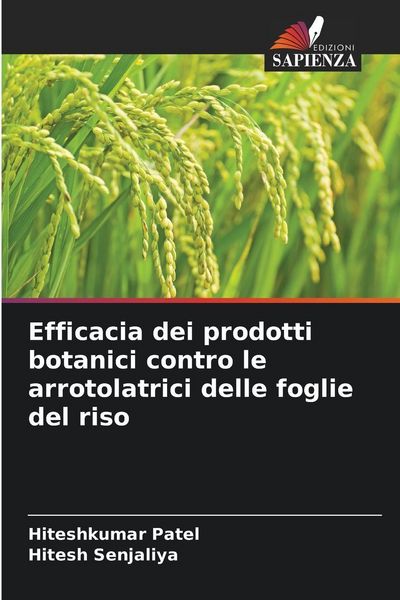 Produktbild: Efficacia dei prodotti botanici contro le arrotolatrici delle foglie del riso