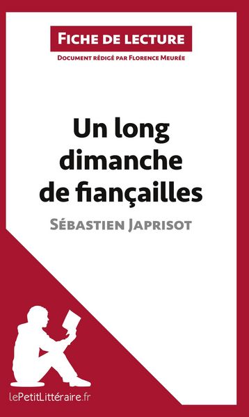 Produktbild: Un long dimanche de fian&ccedil;ailles de S&eacute;bastien Japrisot (Fiche de lecture)