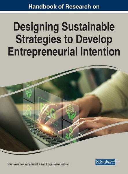 Produktbild: Handbook of Research on Designing Sustainable Strategies to Develop Entrepreneurial Intention