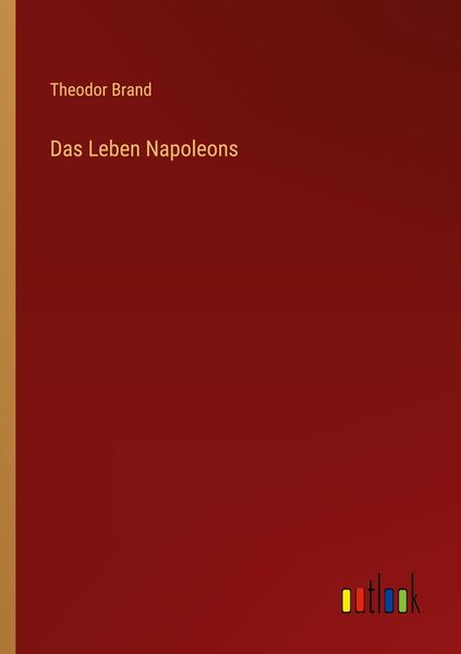 Produktbild: Das Leben Napoleons